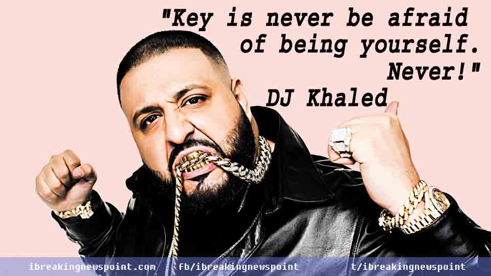 DJ Khaled Quotes, Quotes For Success, Success Of Life, Quotes, Khaled Quotes, DJ Khaled, 20 DJ Khaled Quotes, DJ Khaled Quotes For Success