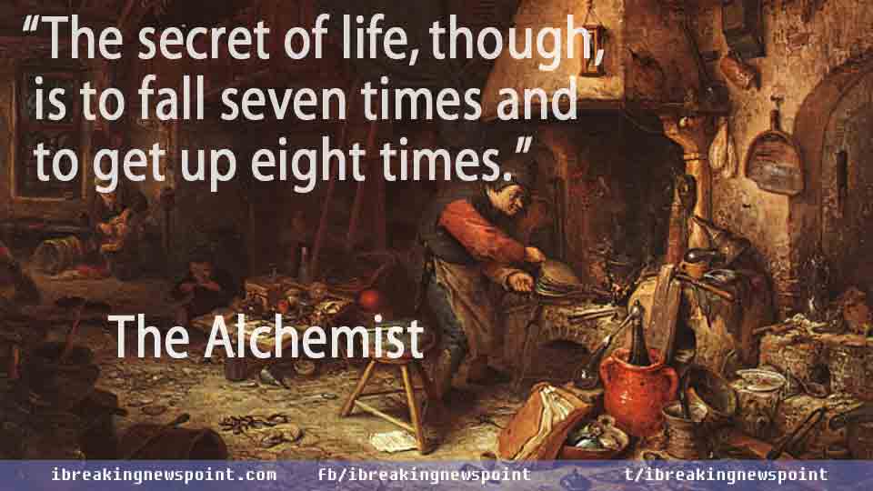 Best The Alchemist Quotes, Paulo Coelho Quotes, The Alchemist Quotes, The Alchemist Quotes By Paulo Coelho, Alchemist Quotes to Finding Destiny, Finding Destiny, Quotes to Finding Destiny, Quotes Go After Your Dreams, 