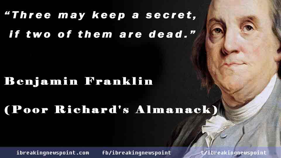 Benjamin Franklin Quotes, Most Famous Sayings, best Benjamin Franklin quotes, Benjamin Franklin sayings, best Benjamin Franklin sayings, Franklin sayings, Franklin quotes, best quotes, Benjamin Franklin inspirational quotes, life changing quotes, Benjamin Franklin life changing sayings, inspirational quotes, Benjamin Franklin, Benjamin, Franklin, US Founding Fathers, American Enlightenment, The First American, 