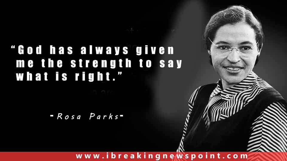 Inspirational Rosa Parks Quotes Can Teach You How To Build Strong Personality